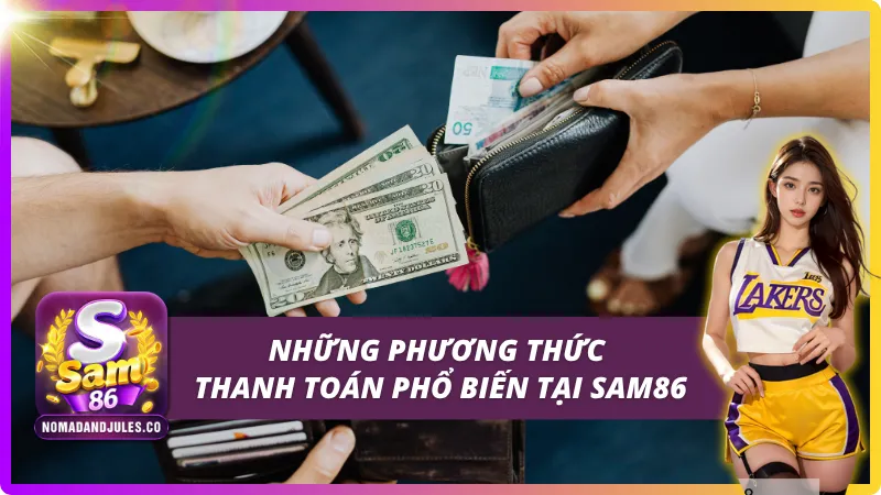 Phương thức thanh toán có tại nạp tiền SAM86